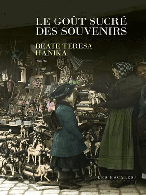 cover image of Le Goût sucré des souvenirs